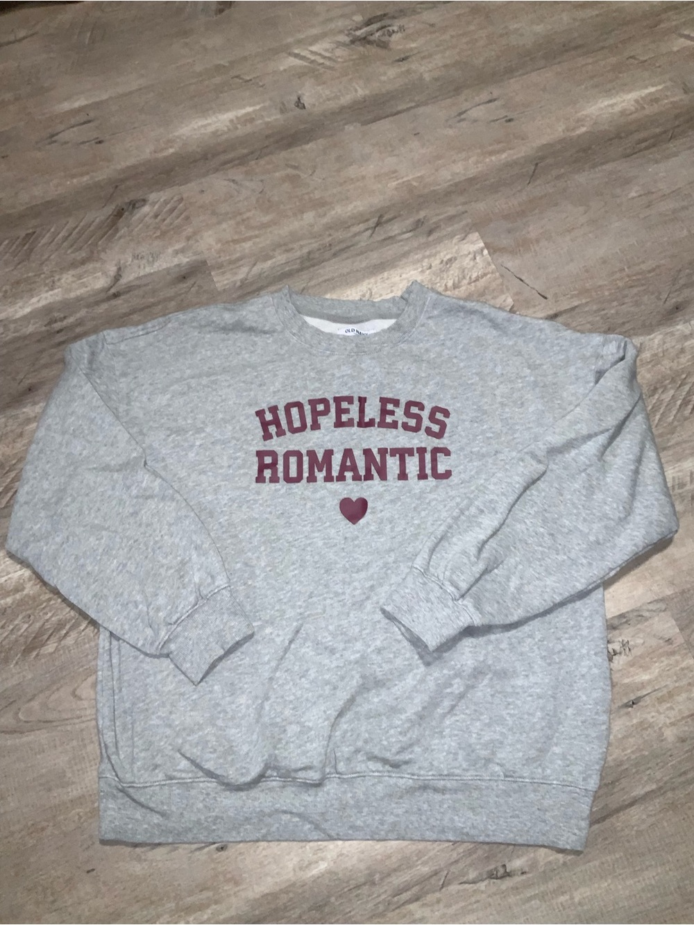 (Bin 36) Old Navy, Hopeless Romantic in burgundy Gray Sweatshirt, Size XS